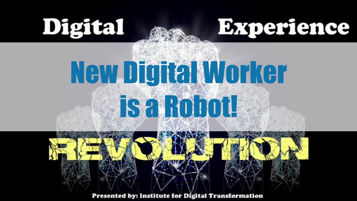 New Digital Worker is a Robot!